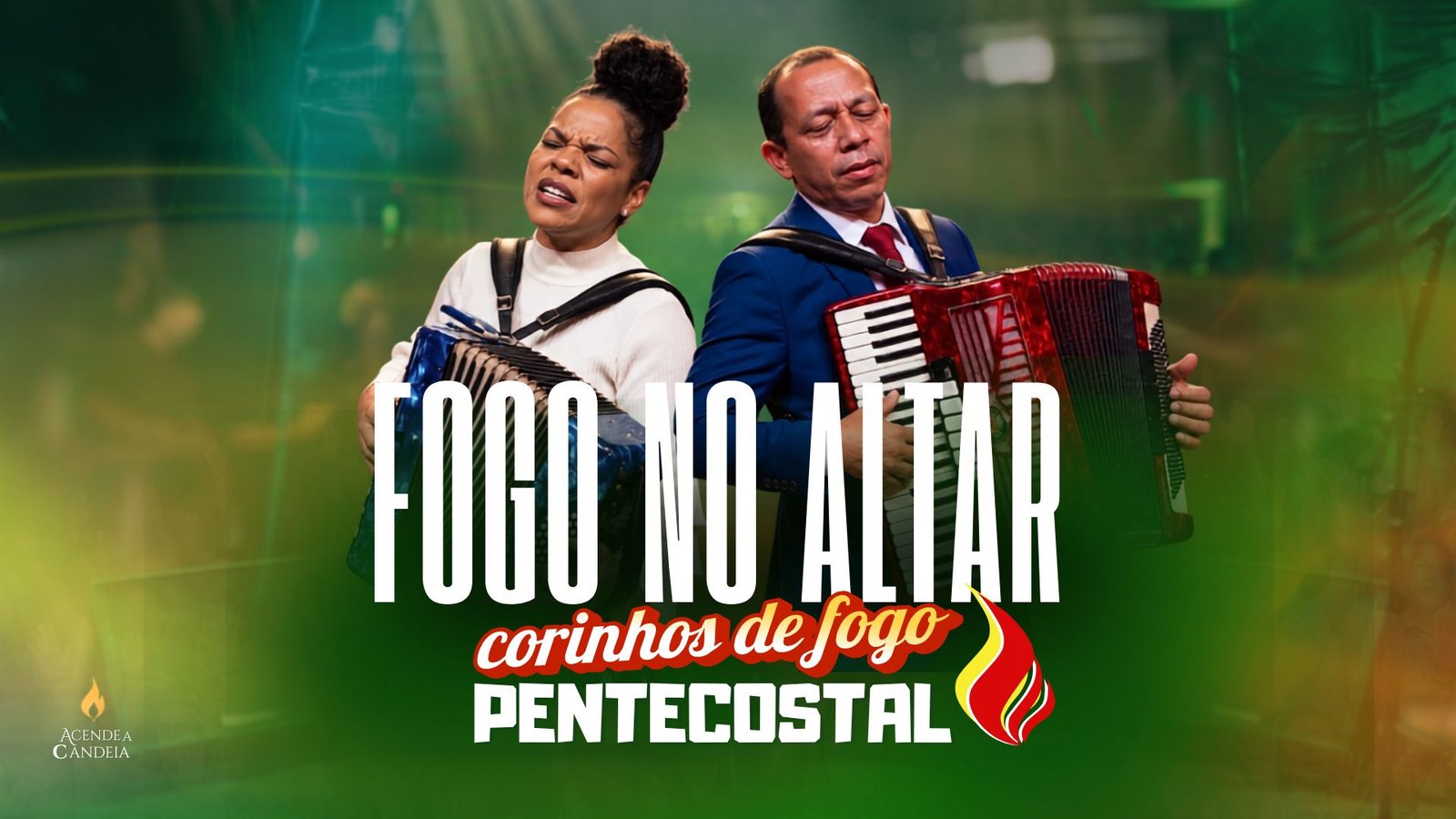 Sheila Pentecostal e Elias Santos em Fogo no Altar, corinho de fogo de guerra espiritual